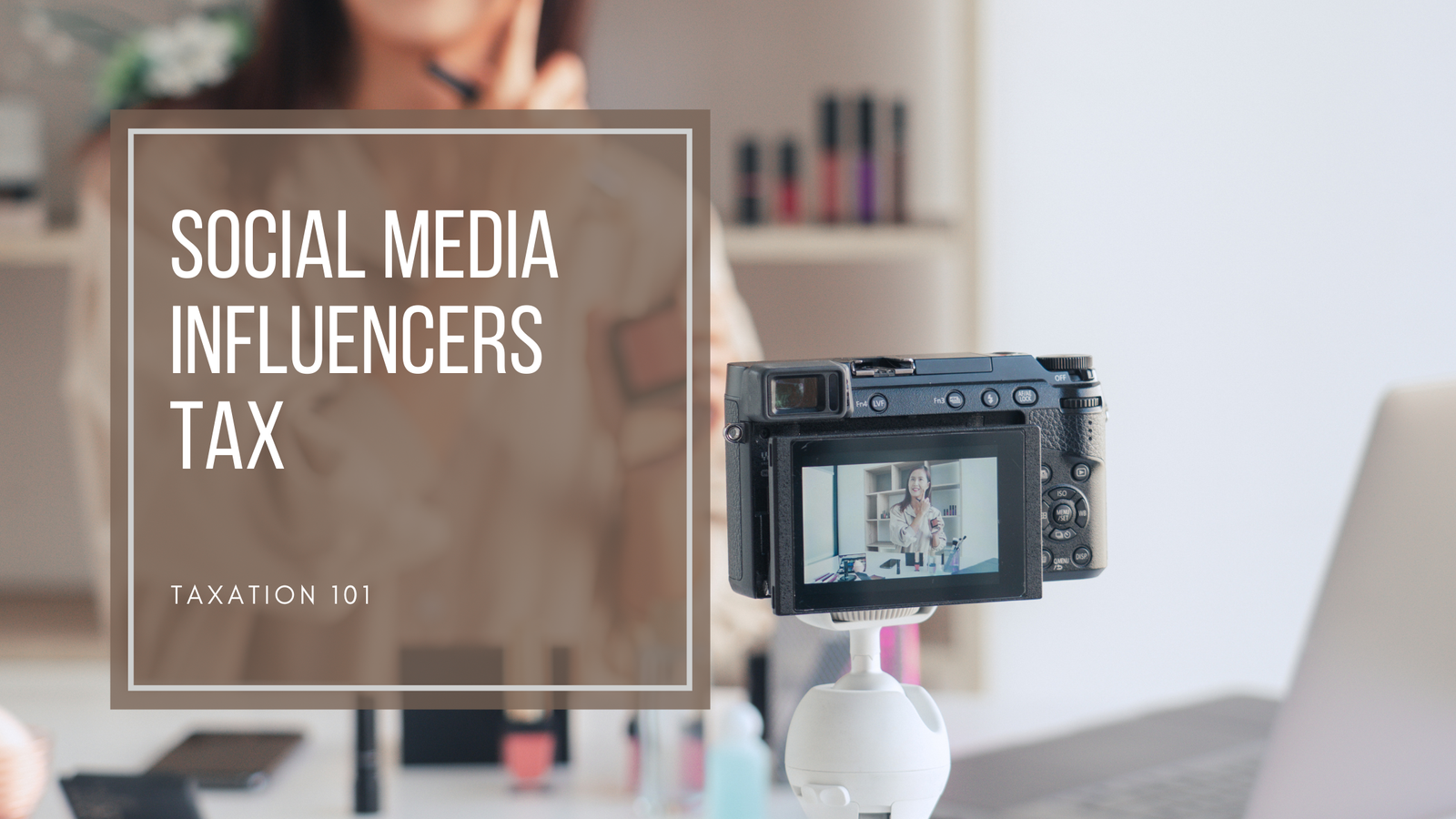 Social Media Influencers Tax Featured Image